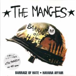 The Manges : Barrage Of Hate - Havana Affair